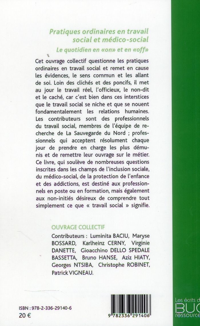 Quatrième de couverture de « PRATIQUES ORDINAIRES EN TRAVAIL SOCIAL ET MEDICO-SOCIAL - LE QUOTIDIEN EN ON ET EN OFF »