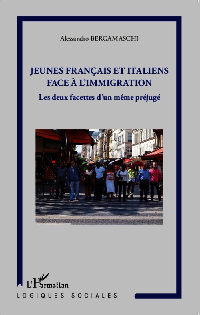 Couverture du livre « JEUNES FRANCAIS ET ITALIENS FACE A LA L'IMMIGRATION - LES DEUX FACETTES D'UN MEME PREJUGE » de A. Bergamaschi, librairie Les Contes Infusés à Corte