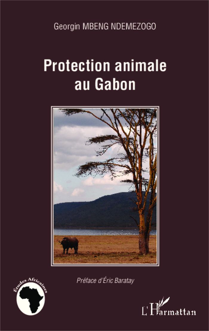 Couverture du livre « PROTECTION ANIMALE AU GABON », librairie Les Contes Infusés à Corte