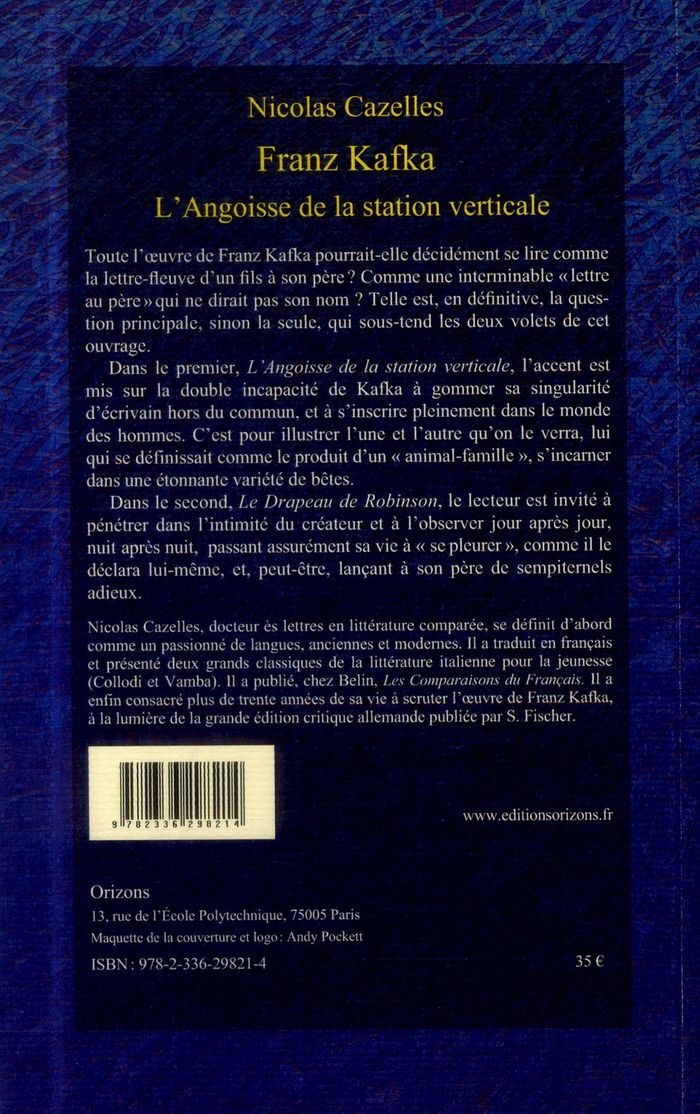 Quatrième de couverture de « FRANZ KAFKA - L'ANGOISSE DE LA STATION VERTICALE »