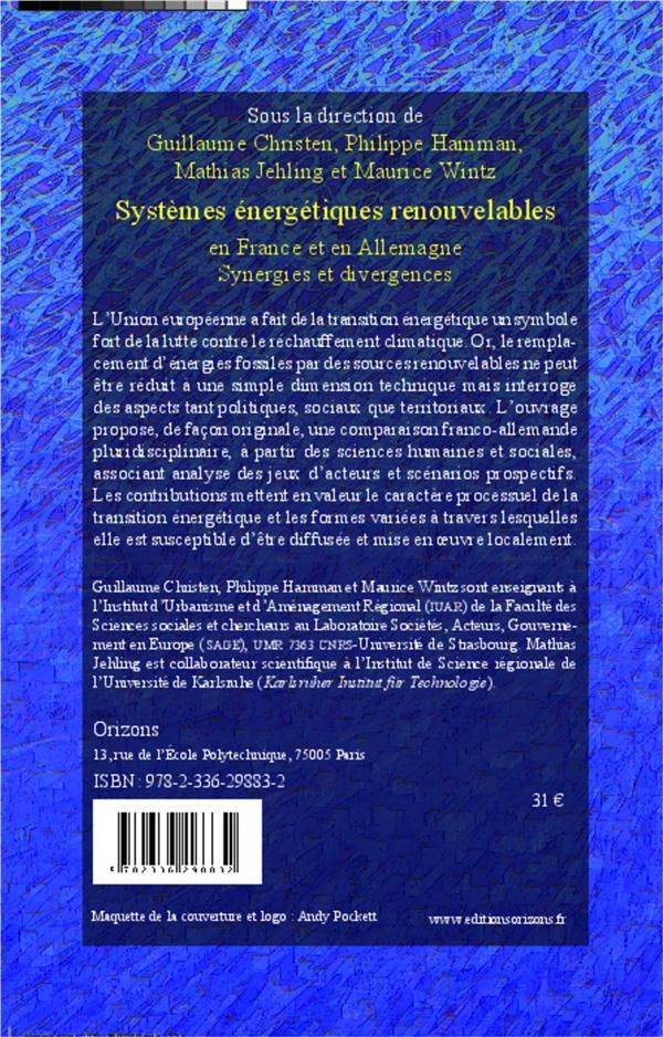 Quatrième de couverture de « SYSTEMES ENERGETIQUES RENOUVELABLES EN FRANCE ET EN ALLEMAGNE - SYNERGIES ET DIVERGENCES »
