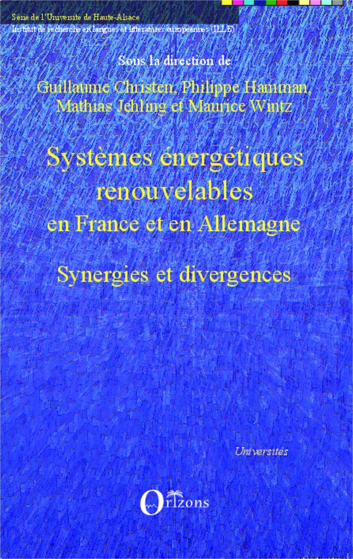 Couverture du livre « SYSTEMES ENERGETIQUES RENOUVELABLES EN FRANCE ET EN ALLEMAGNE - SYNERGIES ET DIVERGENCES » de Christen/jehling, librairie Les Contes Infusés à Corte