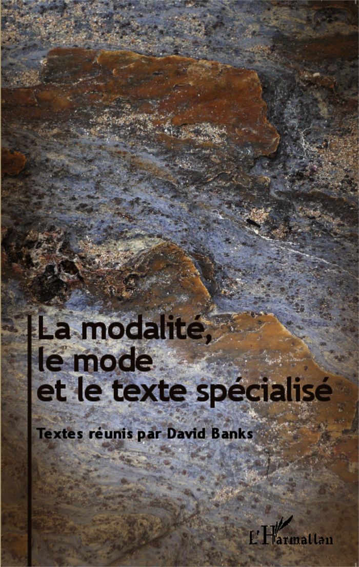 Couverture du livre « LA MODALITE, LE MODE ET LE TEXTE SPECIALISE », librairie Les Contes Infusés à Corte