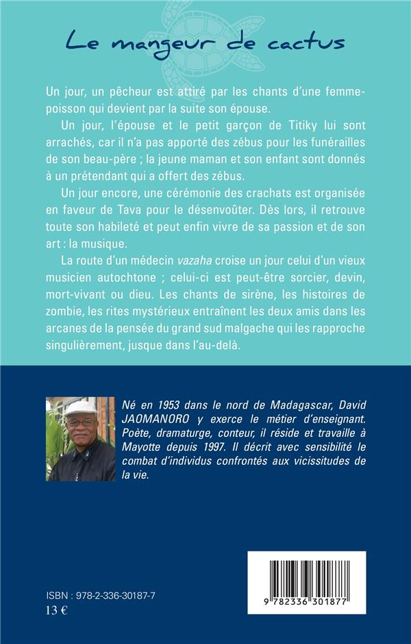 Quatrième de couverture de « LE MANGEUR DE CACTUS - RECIT »