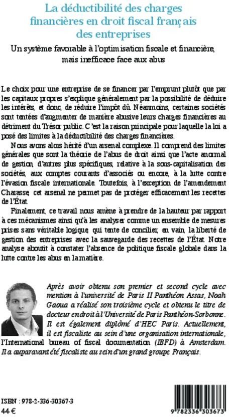Quatrième de couverture de « LA DEDUCTIBILITE DES CHARGES FINANCIERES EN DROIT FISCAL FRANCAIS DES ENTREPRISES - UN SYSTEME FAVOR »
