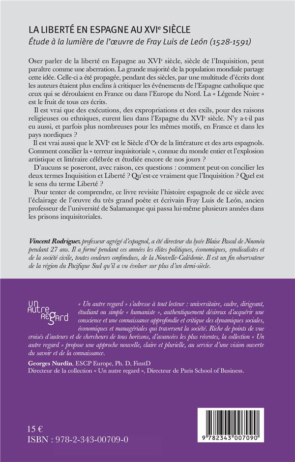 Quatrième de couverture de « LA LIBERTE EN ESPAGNE AU XVIE SIECLE - ETUDE A LA LUMIERE DE L'OEUVRE DE FRAY LUIS DE LEON (1528-159 »