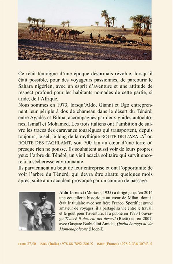 Quatrième de couverture de « TENERE - LE DESERT DES DESERTS AU TEMPS DE L'ARBRE - 700 KM A DOS DE CHAMEAU SUR LA ROUTE DE L'AZALA »