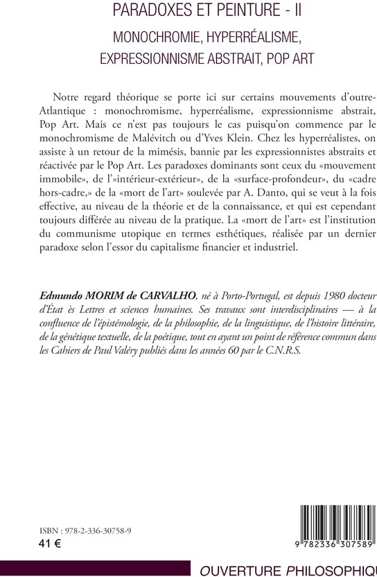 Quatrième de couverture de « PARADOXES ET PEINTURES - II - MONOCHROMIE, HYPERREALISME, EXPRESSIONNISME ABSTRAIT, POP ART VARIATIO »
