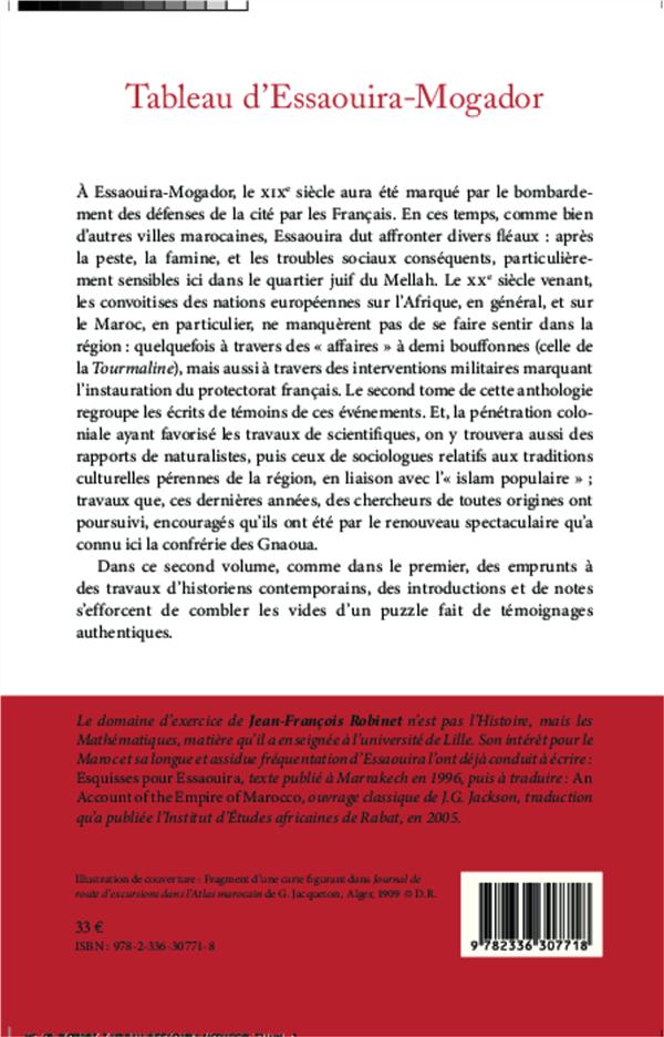Quatrième de couverture de « TABLEAU D'ESSAOUIRA-MOGADOR - VOL02 - ECRITS SUR UNE VILLE MAROCAINE ET SA REGION - TOME II »