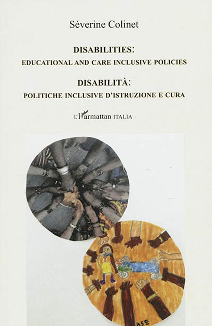 Couverture du livre « DISABILITIES : EDUCATIONAL AND CARE INCLUSIVE POLICIES - <EM>DISABILITA. POLITICHE INCLUSIVE D'ISTRU » de Xxx, librairie Les Contes Infusés à Corte