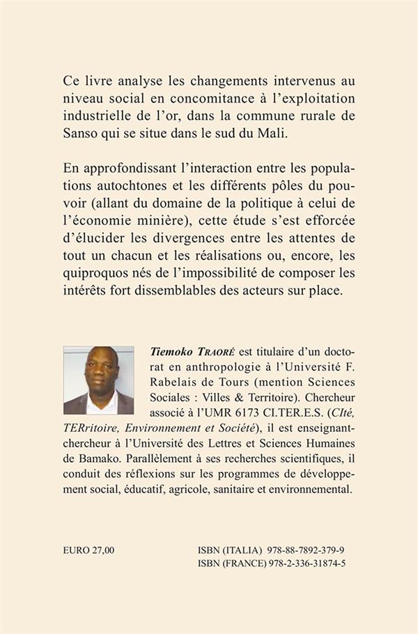 Quatrième de couverture de « REALITE RURALE ET EXPLOITATION AURIFERE AU MALI - ETUDE SOCIO-ANTHROPOLOGIQUE DU CAS DE LA COMMUNE D »