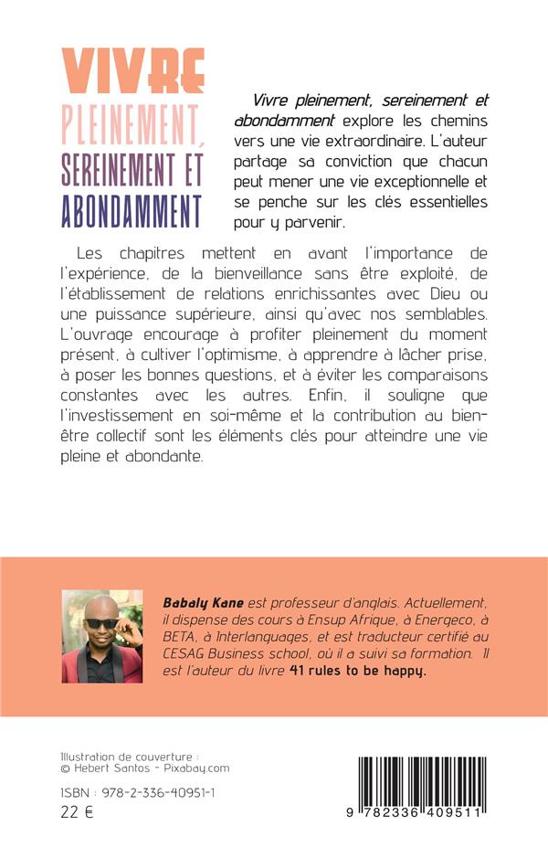 Quatrième de couverture de « VIVRE PLEINEMENT, SEREINEMENT ET ABONDAMMENT »