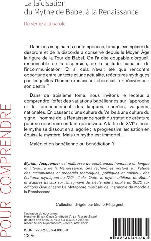 Quatrième de couverture de « LA LAICISATION DU MYTHE DE BABEL A LA RENAISSANCE - DU VERBE A LA PAROLE »
