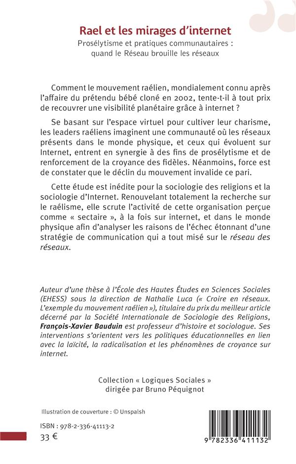 Quatrième de couverture de « RAEL ET LES MIRAGES D INTERNET - PROSELYTISME ET PRATIQUES COMMUNAUTAIRES : QUAND LE RESEAU BROUILLE »