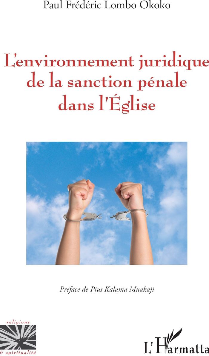 Couverture du livre « L ENVIRONNEMENT JURIDIQUE DE LA SANCTION PENALE DANS L EGLISE » de Okoko Lombo, librairie Les Contes Infusés à Corte