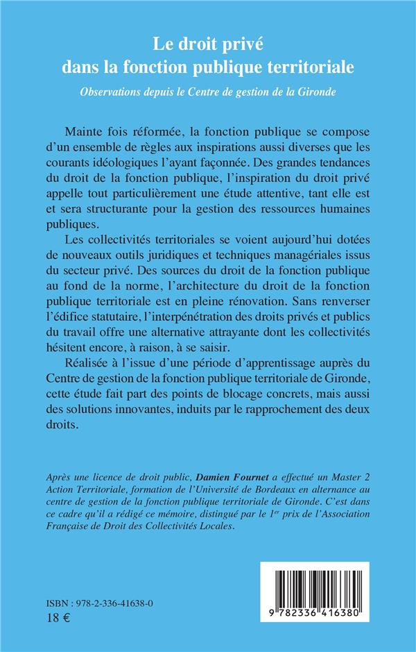 Quatrième de couverture de « LE DROIT PRIVE DANS LA FONCTION PUBLIQUE TERRITORIALE - OBSERVATIONS DEPUIS LE CENTRE DE GESTION DE »