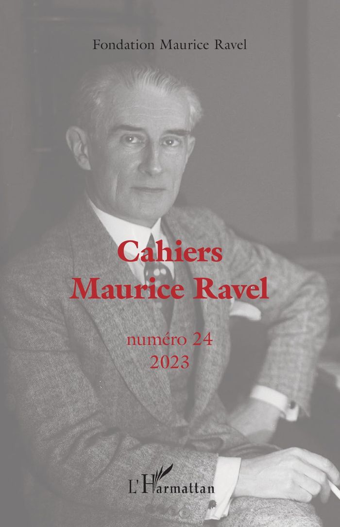 Couverture du livre « CAHIERS MAURICE RAVEL - VOL24 » de Fondation Maurice Ra, librairie Les Contes Infusés à Corte