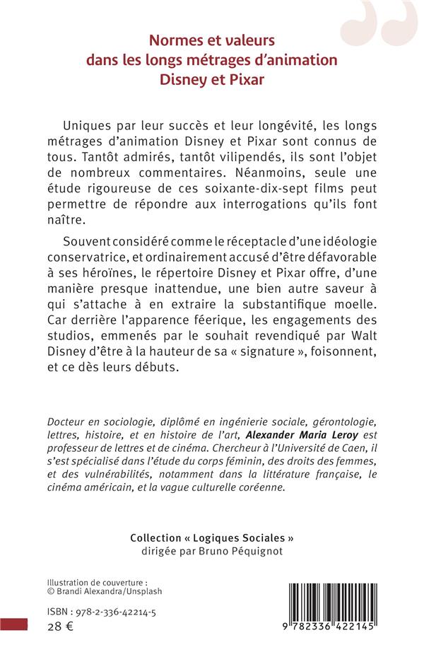 Quatrième de couverture de « NORMES ET VALEURS DANS LES LONGS METRAGES D'ANIMATION DISNEY ET PIXAR - LA NATURE, LE FEMININ ET LE »