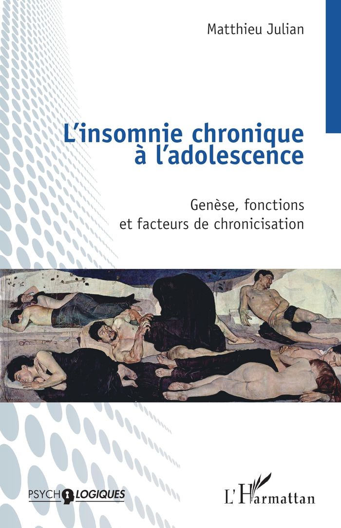 Couverture du livre « L INSOMNIE CHRONIQUE A L ADOLESCENCE - GENESE, FONCTIONS ET FACTEURS DE CHRONICISATION » de Matthieu Julian, librairie Les Contes Infusés à Corte