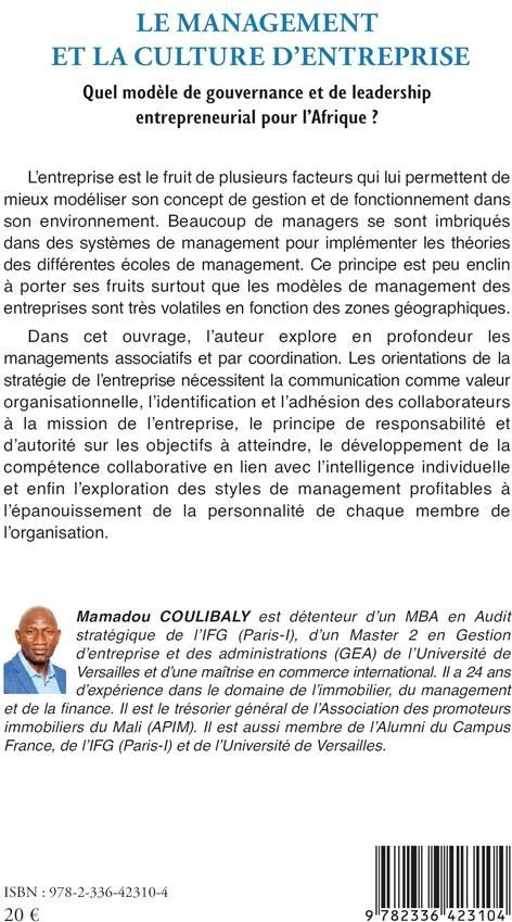 Quatrième de couverture de « LE MANAGEMENT ET LA CULTURE DENTREPRISE - QUEL MODELE DE GOUVERNANCE ET DE LEADERSHIP ENTREPRENEURIA »