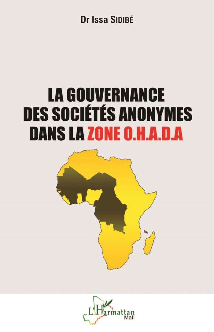 Couverture du livre « LA GOUVERNANCE DES SOCIETES ANONYMES DANS LA ZONE O.H.A.D.A » de Issa Sidibe, librairie Les Contes Infusés à Corte