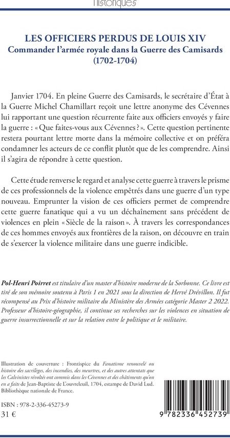 Quatrième de couverture de « Les officiers perdus de Louis XIV : commander l'armée royale dans la guerre des Camisards, 1702-1704 »