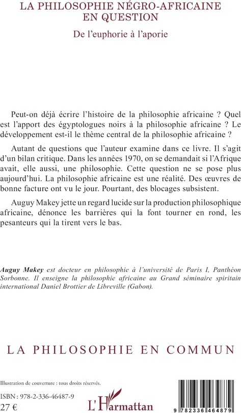 Quatrième de couverture de « La philosophie négro-africaine en question : de l'euphorie à l'aporie »