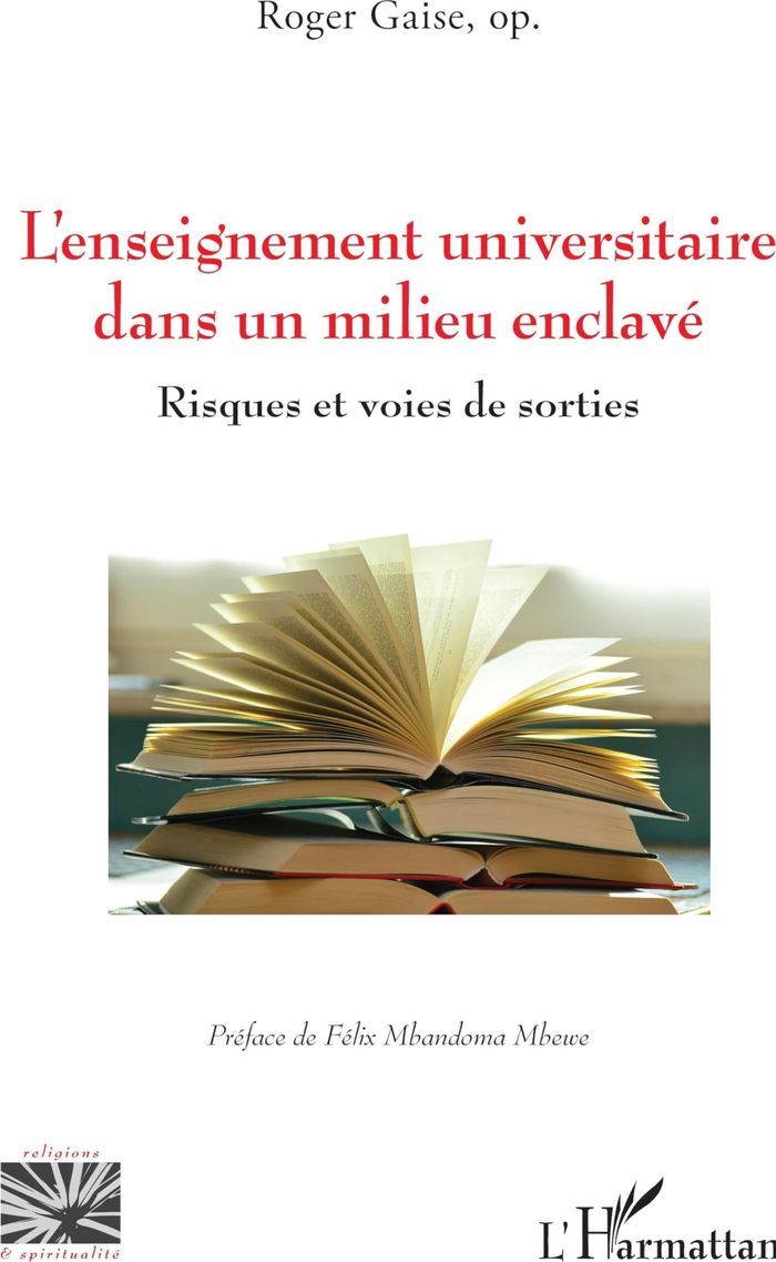 Couverture du livre « LENSEIGNEMENT UNIVERSITAIRE DANS UN MILIEU ENCLAVE - RISQUES ET VOIES DE SORTIES » de Mbewe Gaise/mbandoma, librairie Les Contes Infusés à Corte