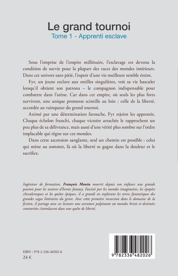 Quatrième de couverture de « LE GRAND TOURNOI - VOL01 - TOME 1 - APPRENTI ESCLAVE »