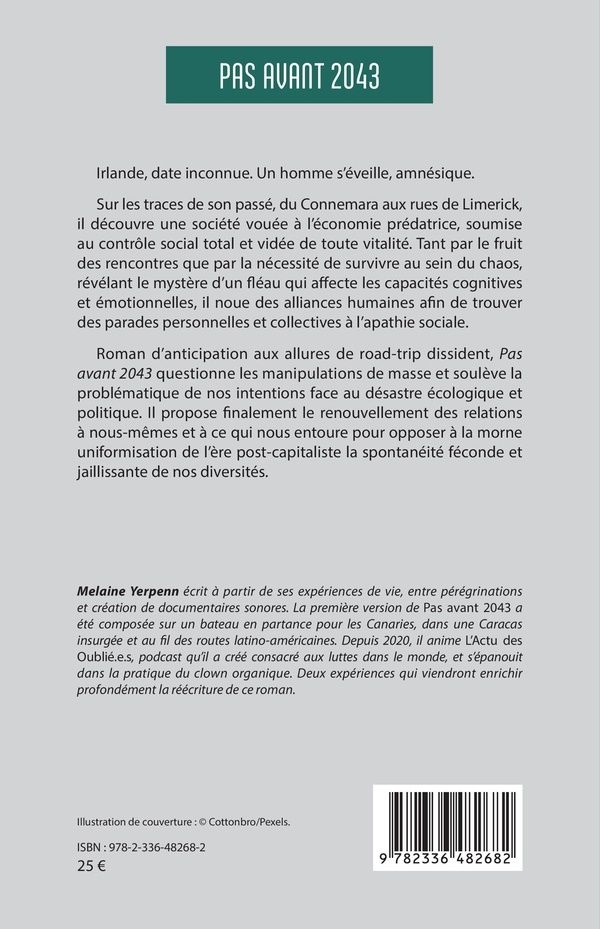 Quatrième de couverture de « Pas avant 2043 : roman »