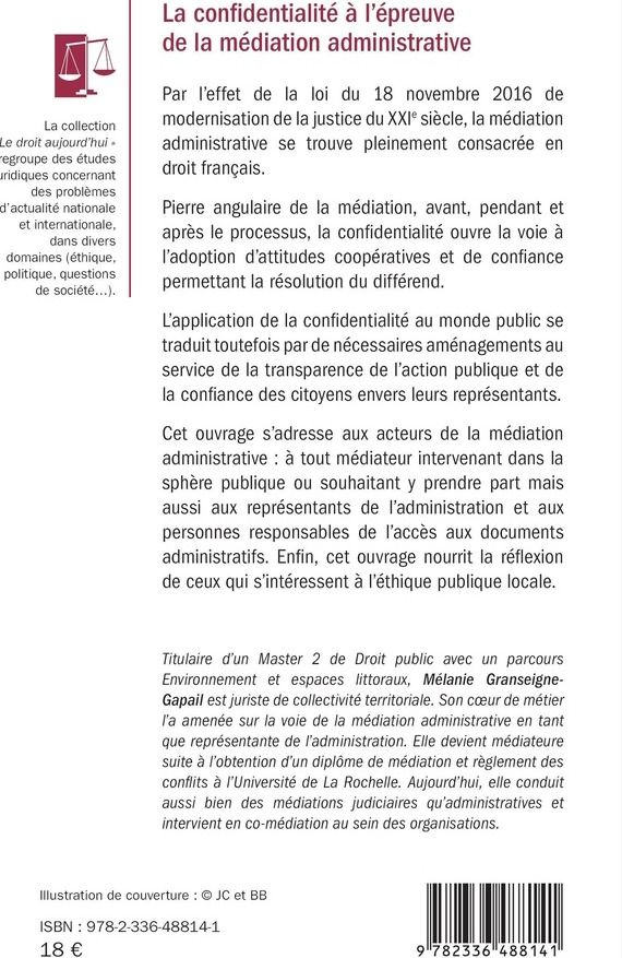 Quatrième de couverture de « La confidentialité à l'épreuve de la médiation administrative »