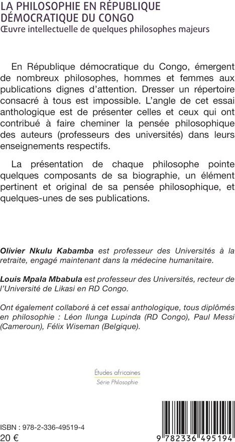 Quatrième de couverture de « LA PHILOSOPHIE EN REPUBLIQUE DEMOCRATIQUE DU CONGO - OEUVRE INTELLECTUELLE DE QUELQUES PHILOSOPHES M »