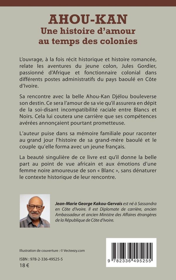 Quatrième de couverture de « Ahou-Kan : une histoire d'amour au temps des colonies »