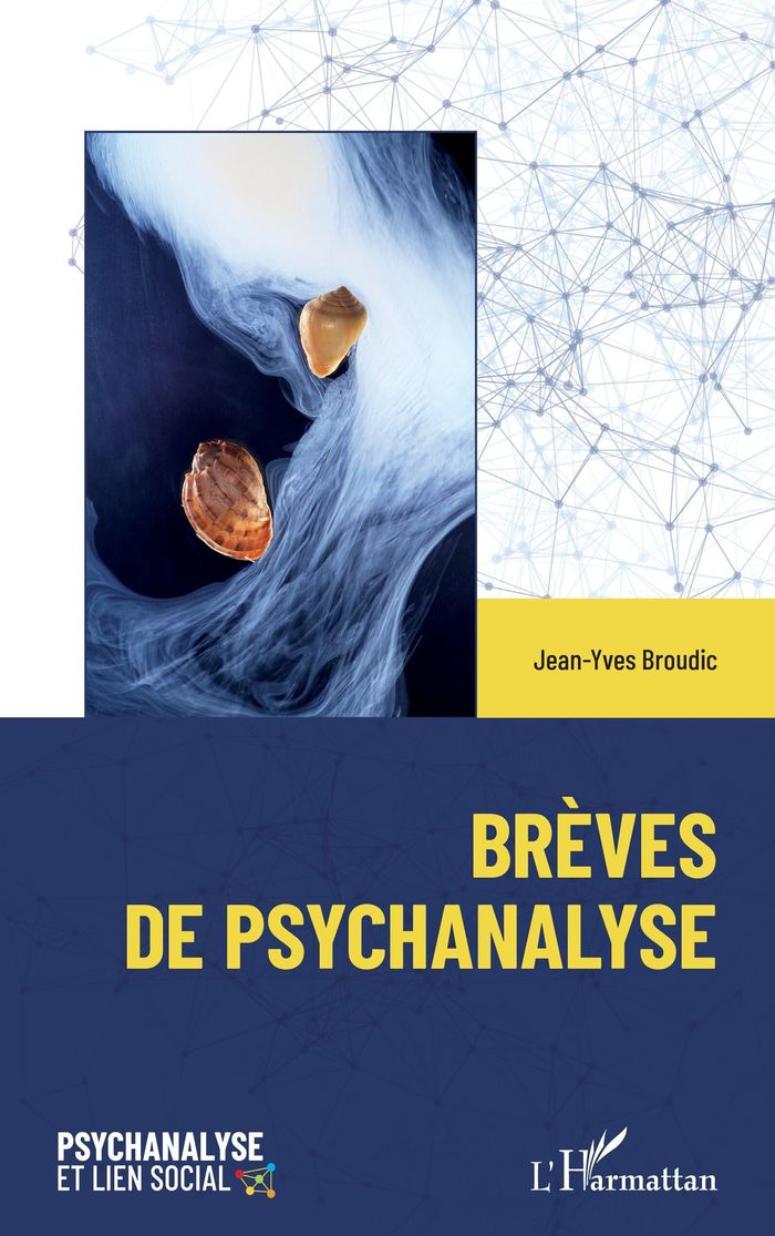 Couverture du livre « BREVES DE PSYCHANALYSE » de Jean-Yves Broudic, librairie Les Contes Infusés à Corte