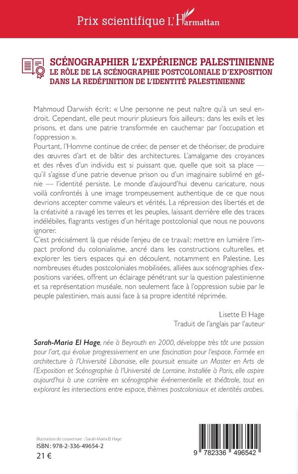 Quatrième de couverture de « Scénographier l'expérience palestinienne : Le rôle de la scénographie postcoloniale d'exposition dans la redéfinition de l'identité palestinienne »