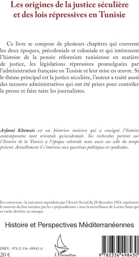 Quatrième de couverture de « Les origines de la justice séculière et des lois répressives en Tunisie »