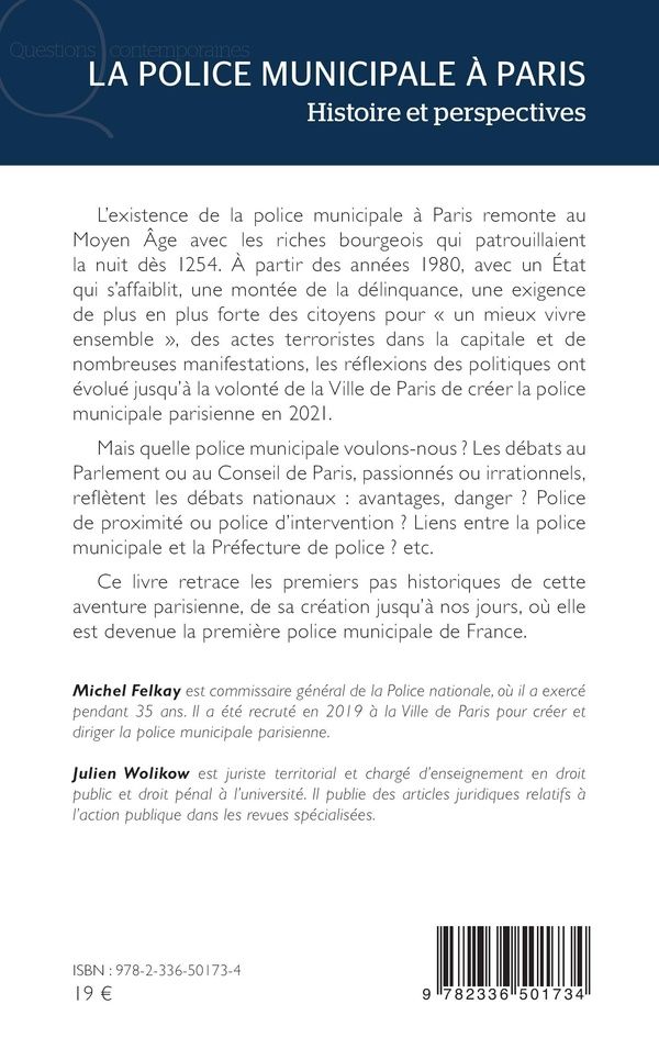 Quatrième de couverture de « LA POLICE MUNICIPALE A PARIS - HISTOIRE ET PERSPECTIVES »