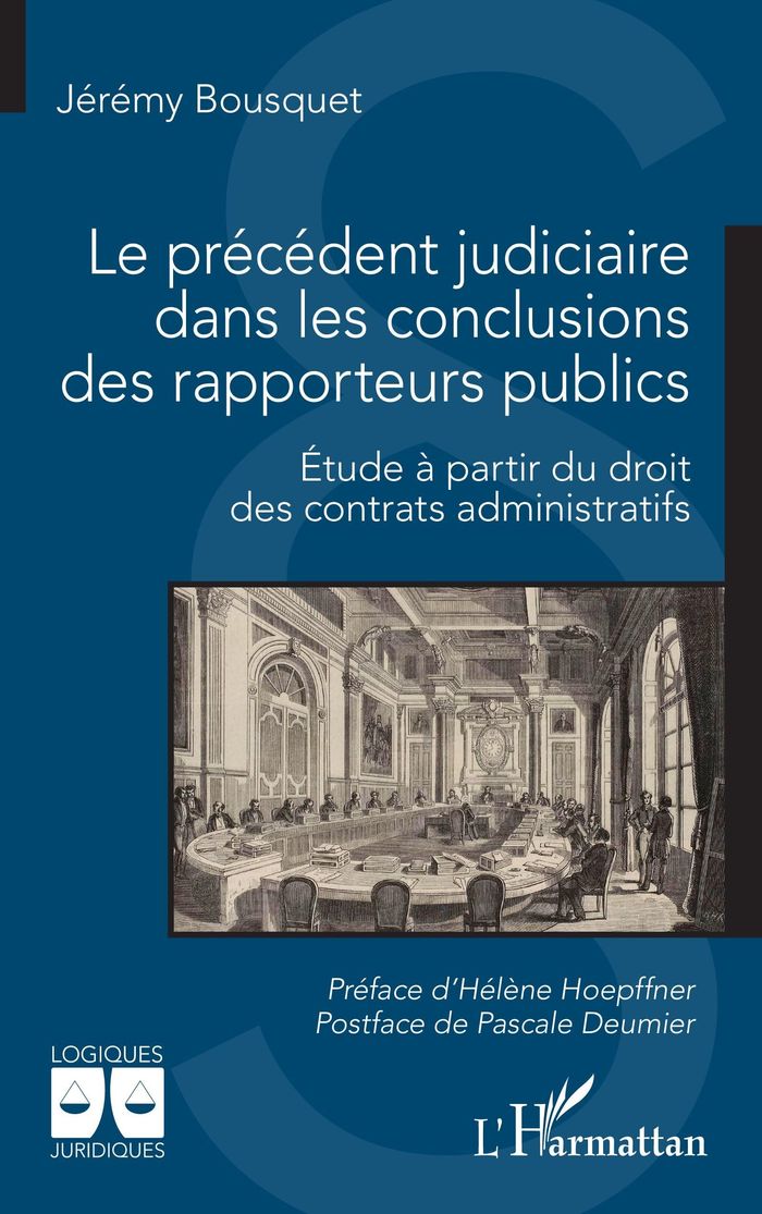 Couverture du livre « LE PRECEDENT JUDICIAIRE DANS LES CONCLUSIONS DES RAPPORTEURS PUBLICS - ETUDE A PARTIR DU DROIT DES C » de Deumier/hoepffner, librairie Les Contes Infusés à Corte