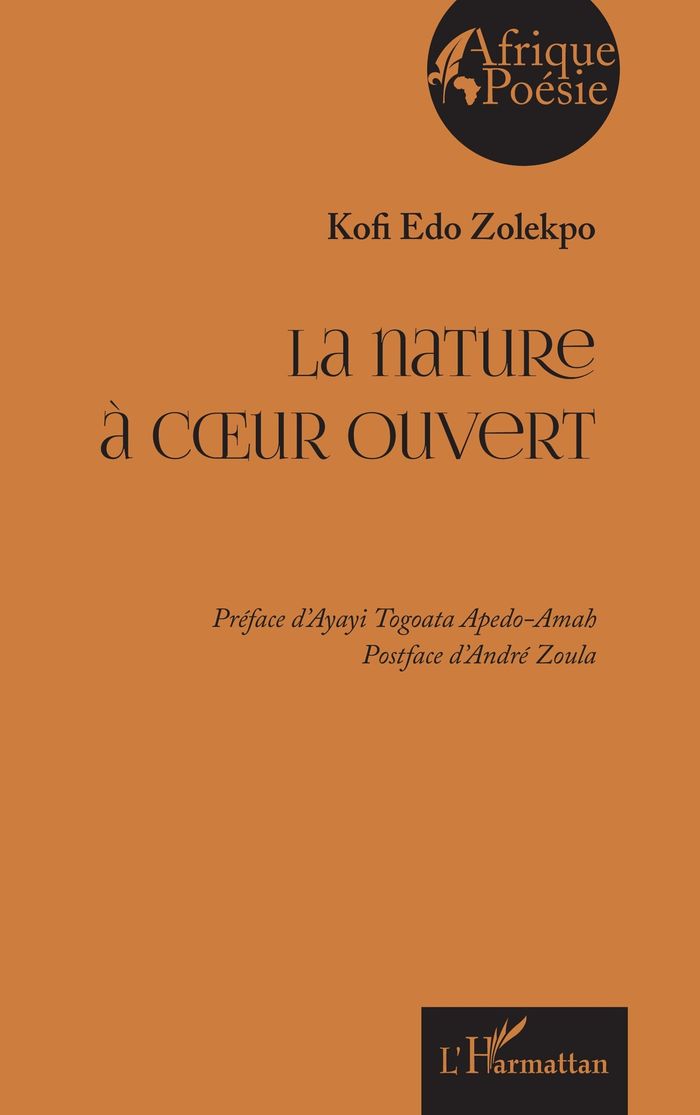 Couverture du livre « LA NATURE A COEUR OUVERT » de Zoula/zolekpo, librairie Les Contes Infusés à Corte