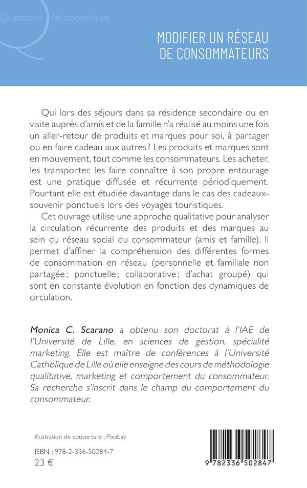 Quatrième de couverture de « Modifier un réseau de consommateurs : le rôle de la circulation de produits et marques »