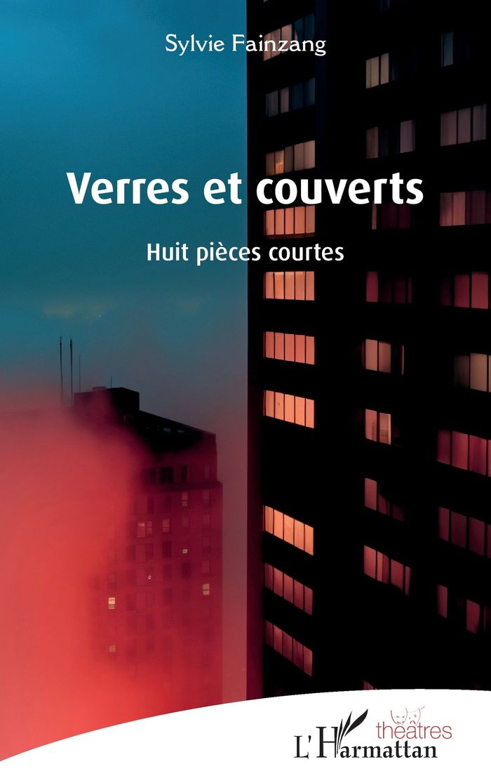 Couverture du livre « VERRES ET COUVERTS - HUIT PIECES COURTES » de Sylvie Fainzang, librairie Les Contes Infusés à Corte