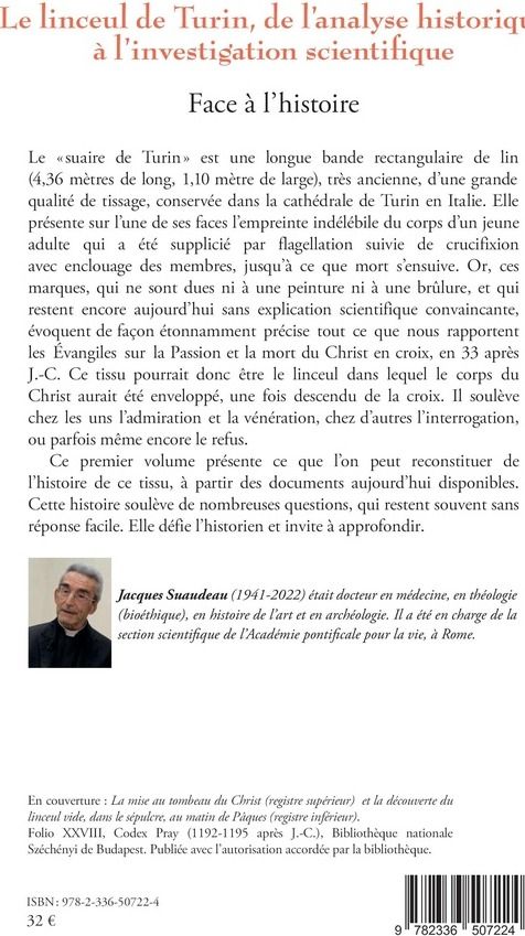 Quatrième de couverture de « Le linceul de Turin, de l'analyse historique à l'investigation scientifique »