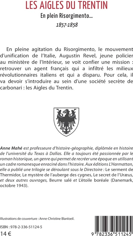 Quatrième de couverture de « Les aigles du Trentin : en plein Risorgimento, 1857-1858 »