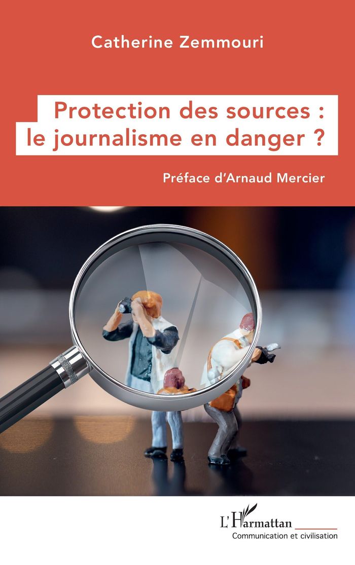 Couverture du livre « Protection des sources : le journalisme en danger ? » de Catherine Zemmouri, librairie Les Contes Infusés à Corte