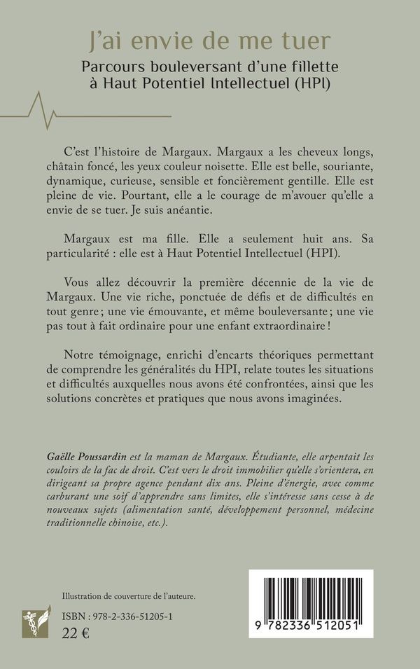 Quatrième de couverture de « J'ai envie de me tuer : parcours bouleversant d'une fillette à haut potentiel intellectuel, HPI »