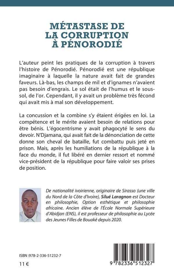 Quatrième de couverture de « Métastase de la corruption à Pénorodié : roman »