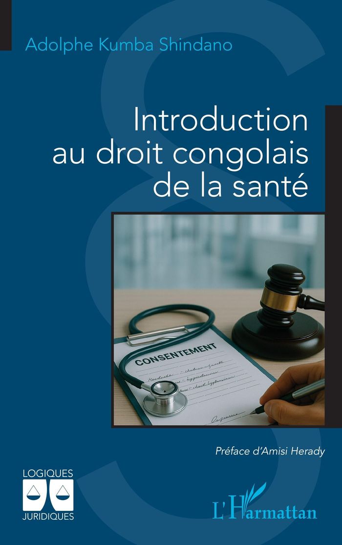 Couverture du livre « Introduction au droit congolais de la santé » de Adolphe Kumba Shindano, librairie Les Contes Infusés à Corte
