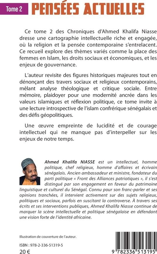 Quatrième de couverture de « Pensées actuelles : Recueil de chroniques, de contributions et de communiqués parus dans la presse - Tome 2 : Opinions générales et polémiques sur l'Islam (2010–2022 »