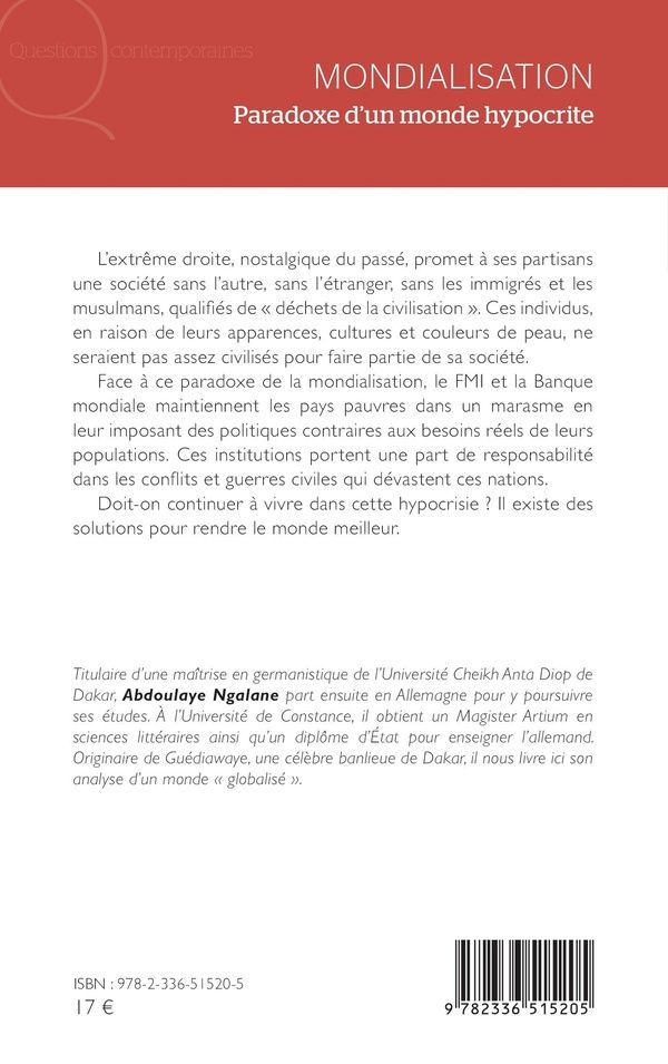 Quatrième de couverture de « Mondialisation : paradoxe d'un monde hypocrite »
