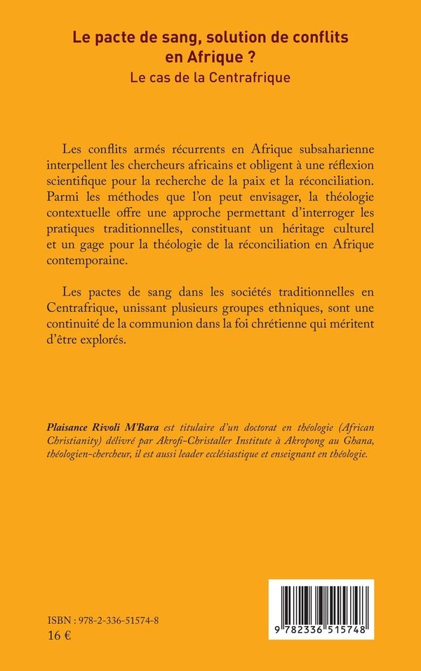 Quatrième de couverture de « Le pacte de sang, solution de conflits en Afrique ? : le cas de la Centrafrique »